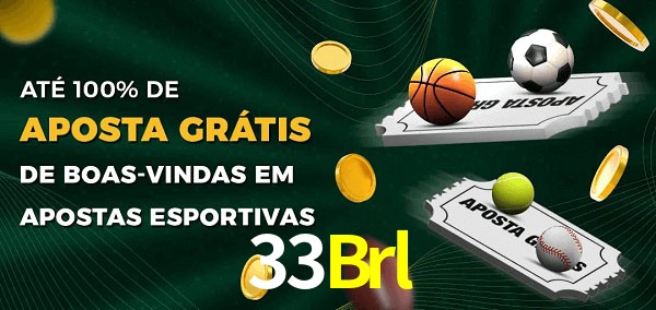 33Brl Ate 100% de Aposta Gratis